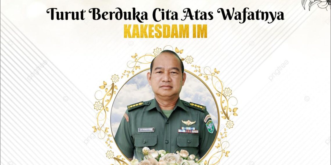 Pangdam Iskandar Muda Berduka, Kakesdam Kolonel CKM dr. Andi Eko Hari Laksmono Meninggal Dunia