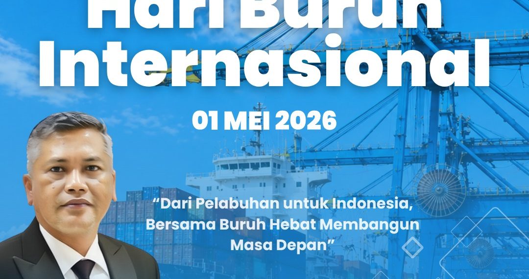 Pelindo Regional 1 Peringati Hari Buruh Internasional 2026, Tegaskan Peran Strategis Pekerja Pelabuhan