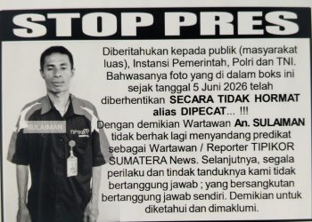 SULAIMAN RESMI DI BERHENTI KAN TIDAK DENGAN HORMAT, PT TIPIKOR SUMUT NEWS TEGASKAN BUKAN LAGI BAGIAN DARI REDAKSI