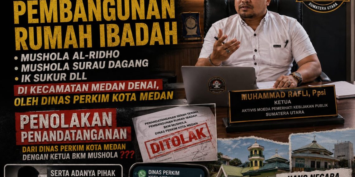 Anggaran Pembangunan Musholla Al-Ridho Rp1,205 Miliar Disorot, Muhammad Rafli Pertanyakan Transparansi Proyek Dinas Perkimcitaru Kota Medan